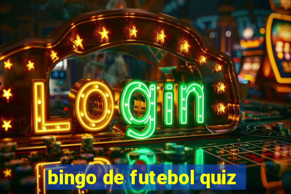 bingo de futebol quiz